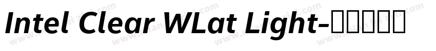 Intel Clear WLat Light字体转换